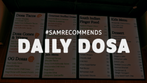 Samrecommends Blog Featured Image Daily Dosa 1