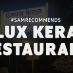 Samrecommends Delux Kerala Restaurant 2